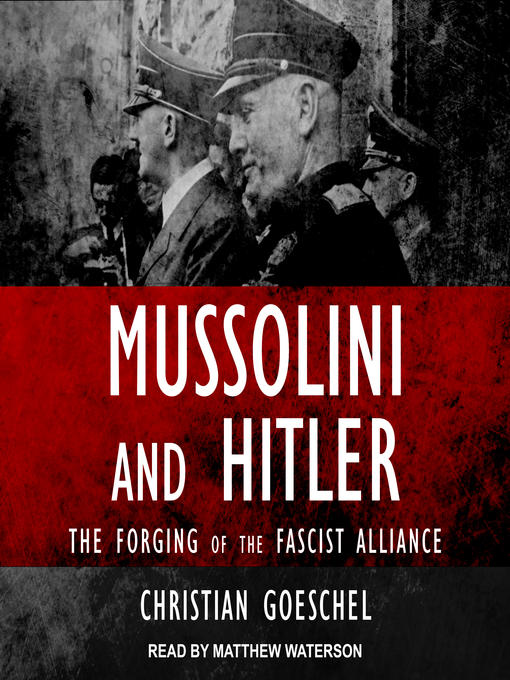Title details for Mussolini and Hitler by Christian Goeschel - Wait list